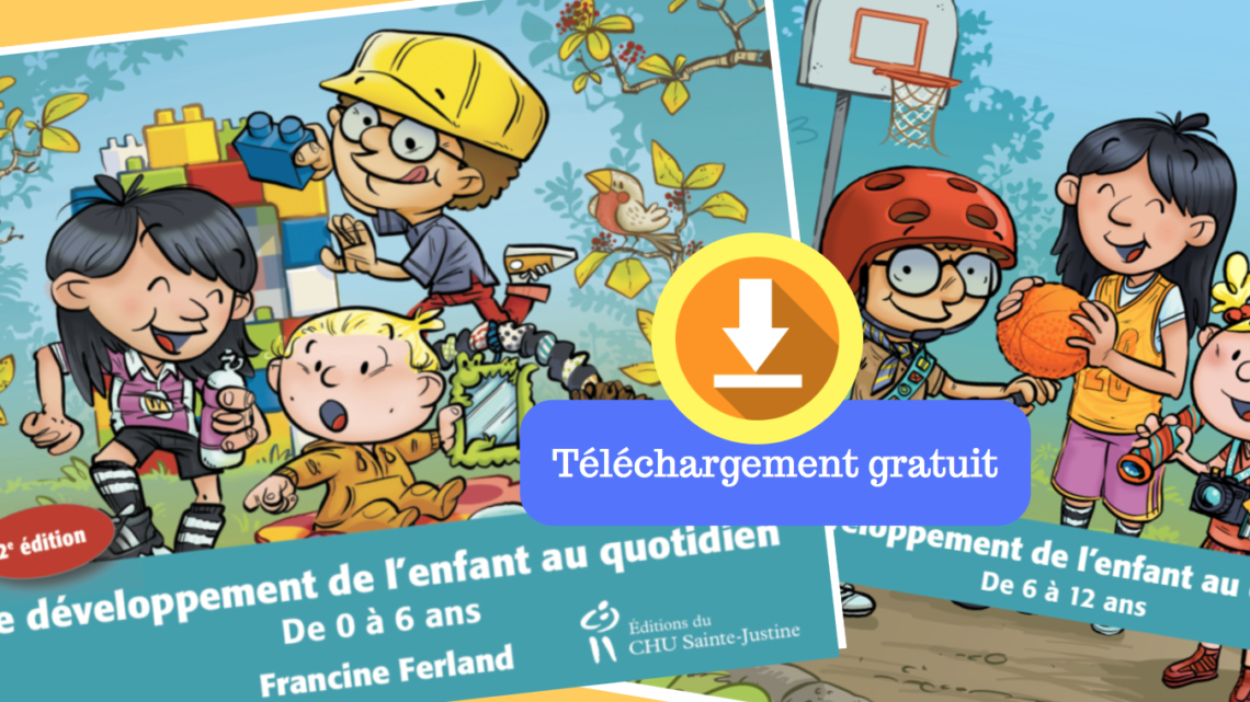 Le développement de l’enfant au quotidien (de 0 à 12 ans)